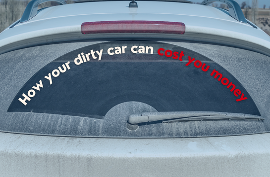 Dirty back windscreen on car with overlapping text which reads "How your dirty car can cost you money"